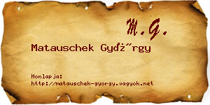 Matauschek György névjegykártya